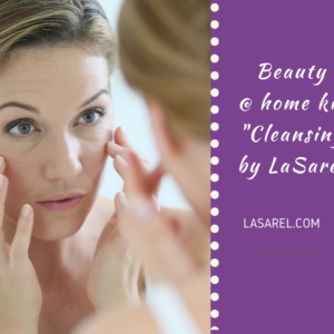 LaSarel Beauty @home kit cleansing